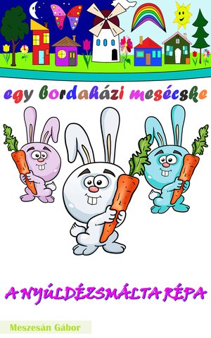 A nyúldézsmálta répa könyvborítója
